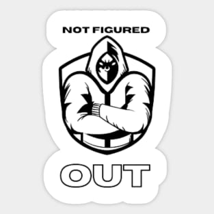 Not Figured Out Sticker